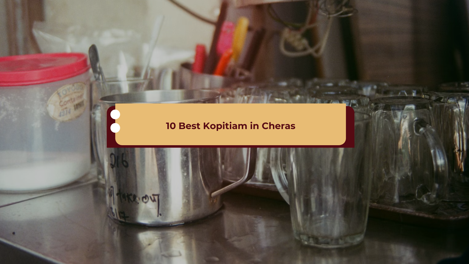 traditional Malaysian kopitiam cups on a counter