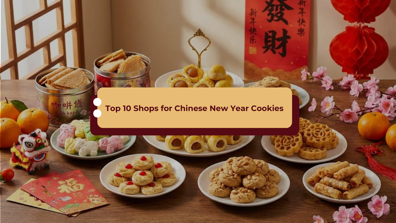 popular Malaysian Chinese New Year cookies for 2026 surrounded by red lanterns and cherry blossoms