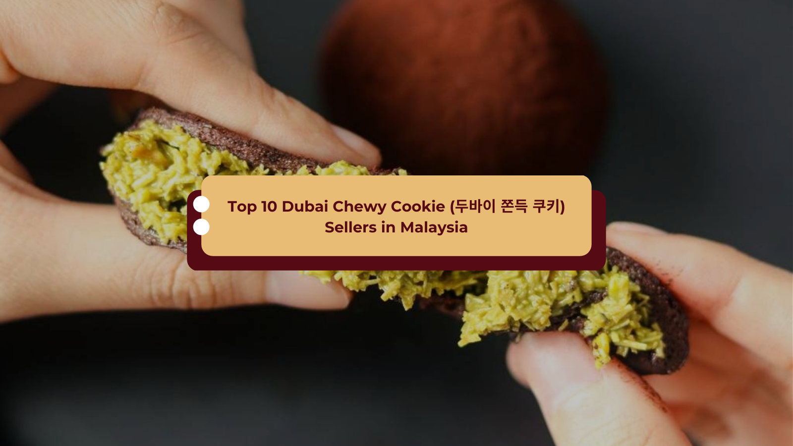 top sellers in malaysia for best dubai chewy cookie